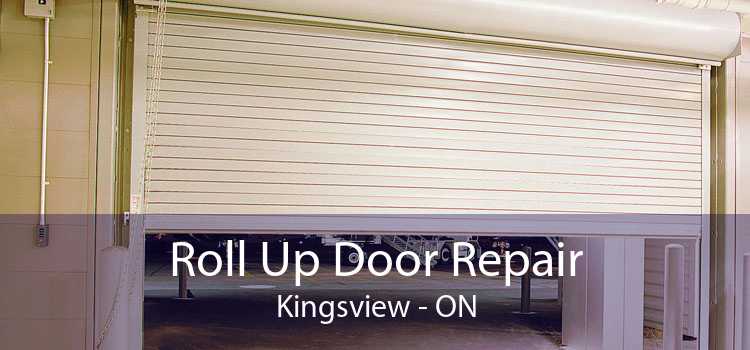 Roll Up Door Repair Kingsview - ON