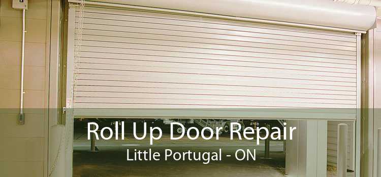 Roll Up Door Repair Little Portugal - ON