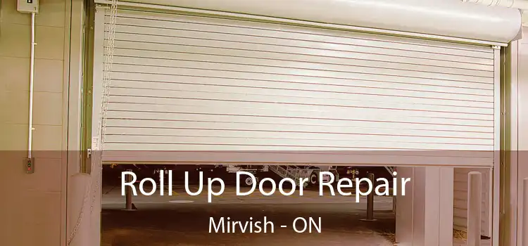  Roll Up Door Repair Mirvish - ON