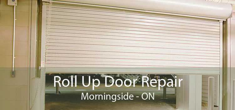 Roll Up Door Repair Morningside - ON