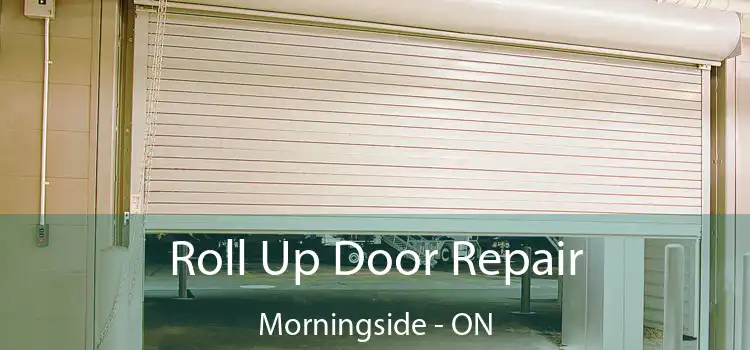  Roll Up Door Repair Morningside - ON