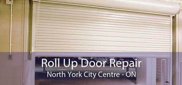 Roll Up Door Repair North York City Centre - ON