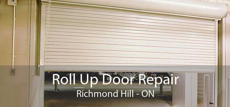 Roll Up Door Repair Richmond Hill - ON