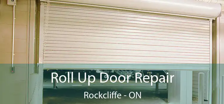  Roll Up Door Repair Rockcliffe - ON