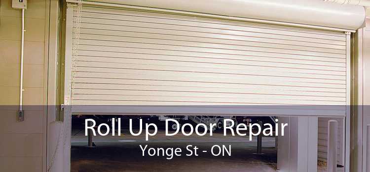 Roll Up Door Repair Yonge St - ON