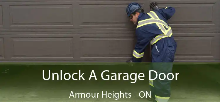  Unlock A Garage Door Armour Heights - ON