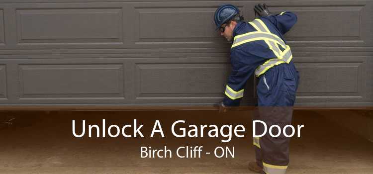 Unlock A Garage Door Birch Cliff - ON