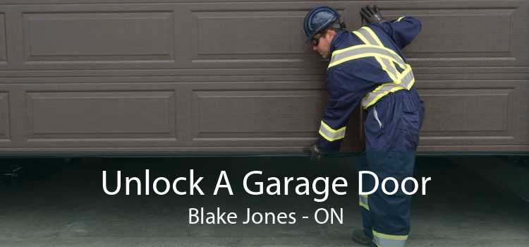 Unlock A Garage Door Blake Jones - ON