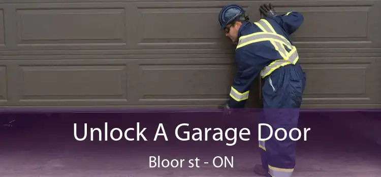  Unlock A Garage Door Bloor st - ON