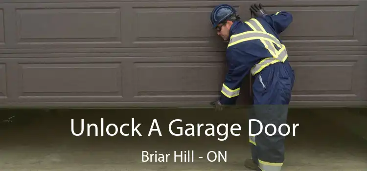  Unlock A Garage Door Briar Hill - ON