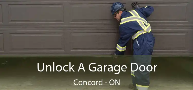  Unlock A Garage Door Concord - ON