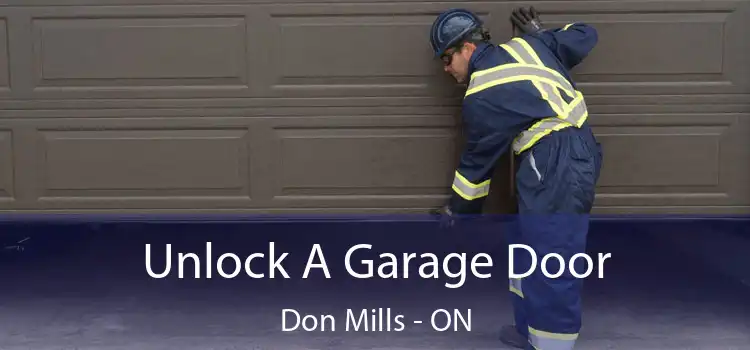  Unlock A Garage Door Don Mills - ON