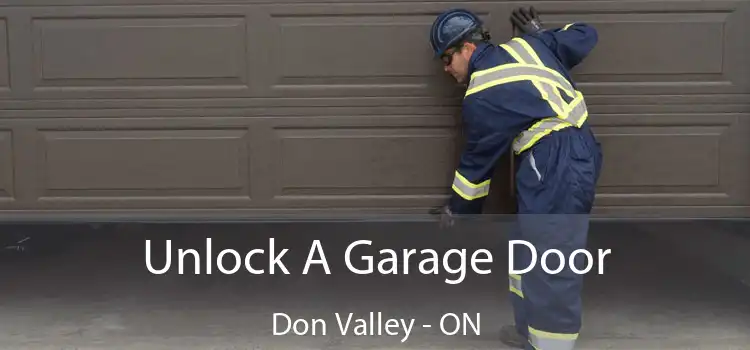  Unlock A Garage Door Don Valley - ON