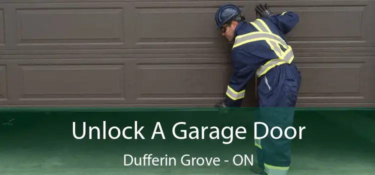  Unlock A Garage Door Dufferin Grove - ON