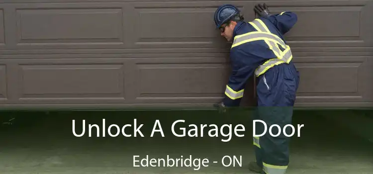  Unlock A Garage Door Edenbridge - ON