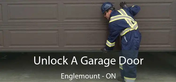  Unlock A Garage Door Englemount - ON
