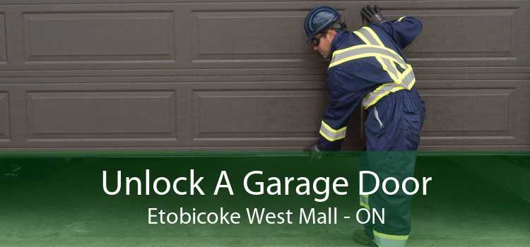 Unlock A Garage Door Etobicoke West Mall - ON