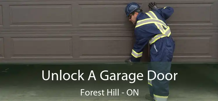  Unlock A Garage Door Forest Hill - ON
