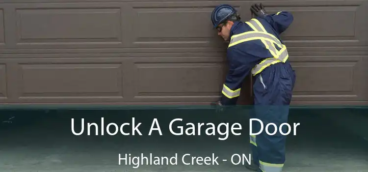  Unlock A Garage Door Highland Creek - ON