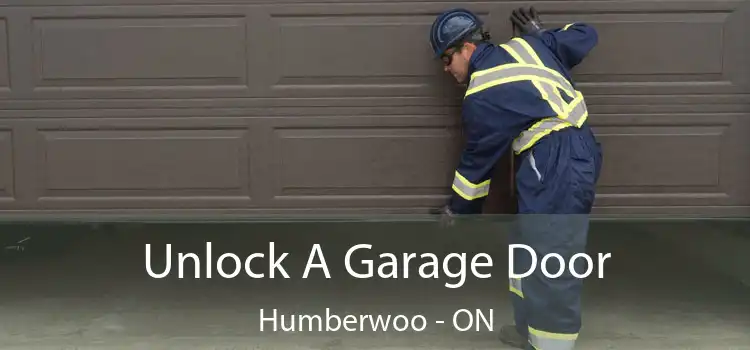  Unlock A Garage Door Humberwoo - ON