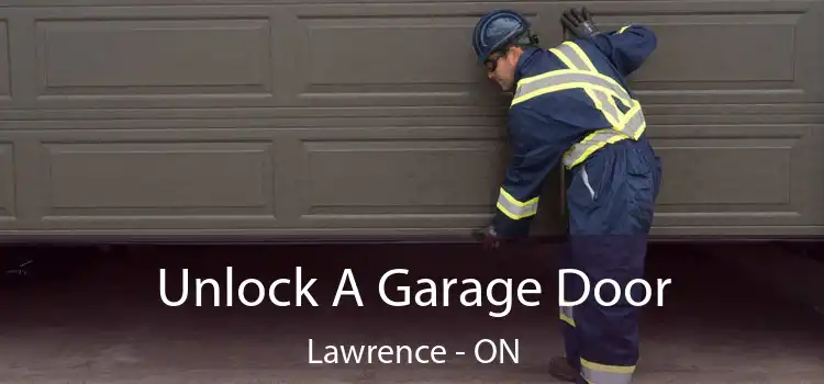  Unlock A Garage Door Lawrence - ON
