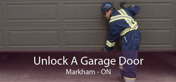 Unlock A Garage Door Markham - ON