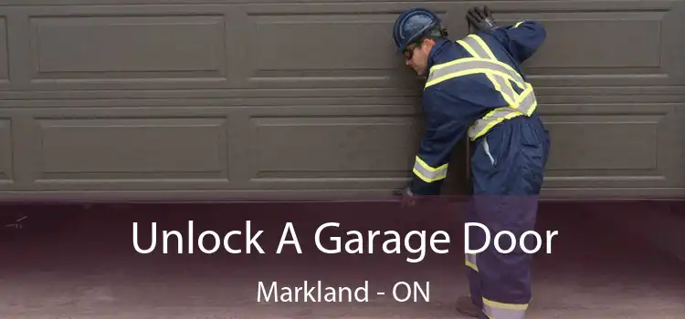  Unlock A Garage Door Markland - ON