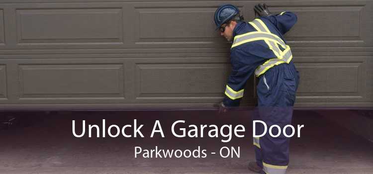 Unlock A Garage Door Parkwoods - ON