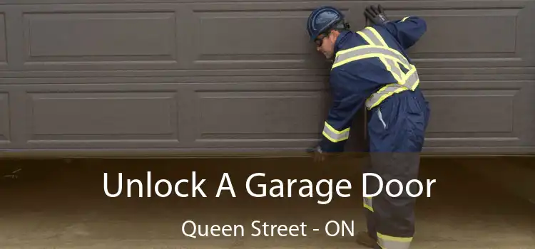  Unlock A Garage Door Queen Street - ON