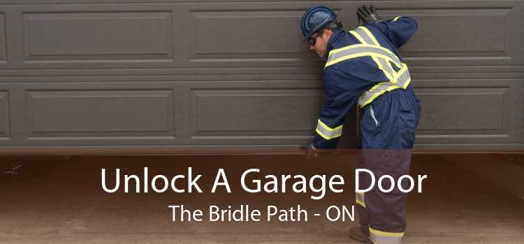 Unlock A Garage Door The Bridle Path - ON