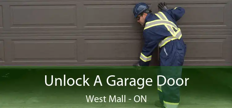  Unlock A Garage Door West Mall - ON