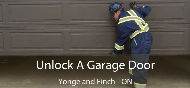  Unlock A Garage Door Yonge and Finch - ON