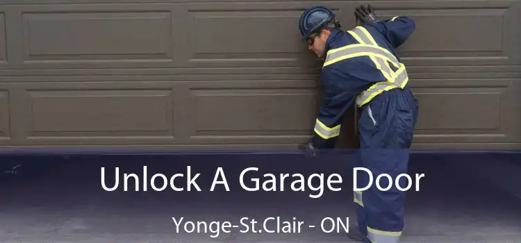  Unlock A Garage Door Yonge-St.Clair - ON