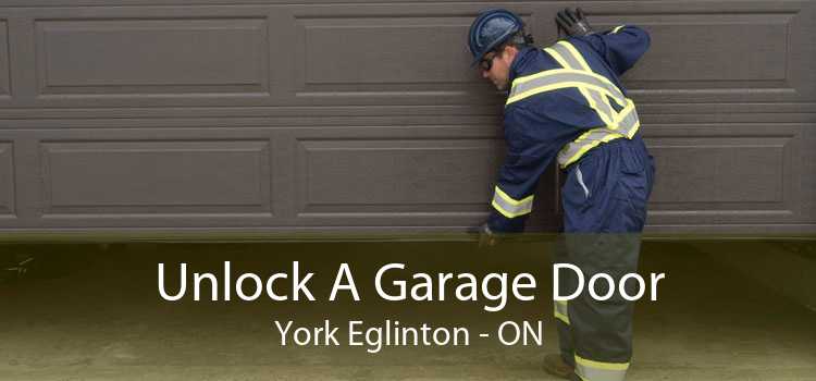 Unlock A Garage Door York Eglinton - ON
