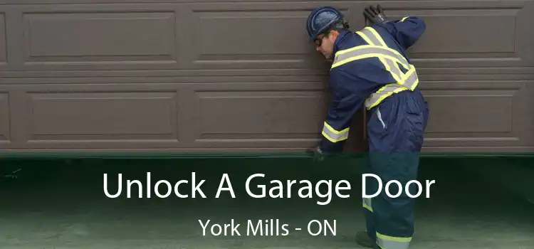  Unlock A Garage Door York Mills - ON